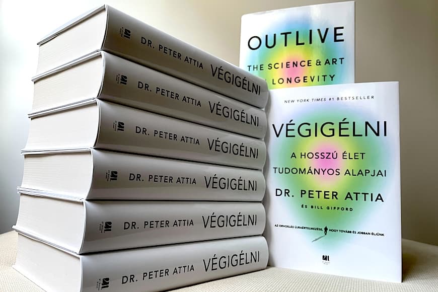 Peter Attia Végigélni (Outlive) könyvfotók
